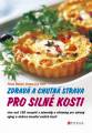 Zdravá a chutná strava pro silné kosti 