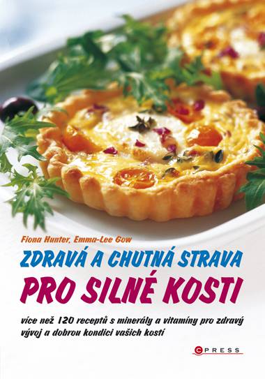 Zdravá a chutná strava pro silné kosti Computer Press
